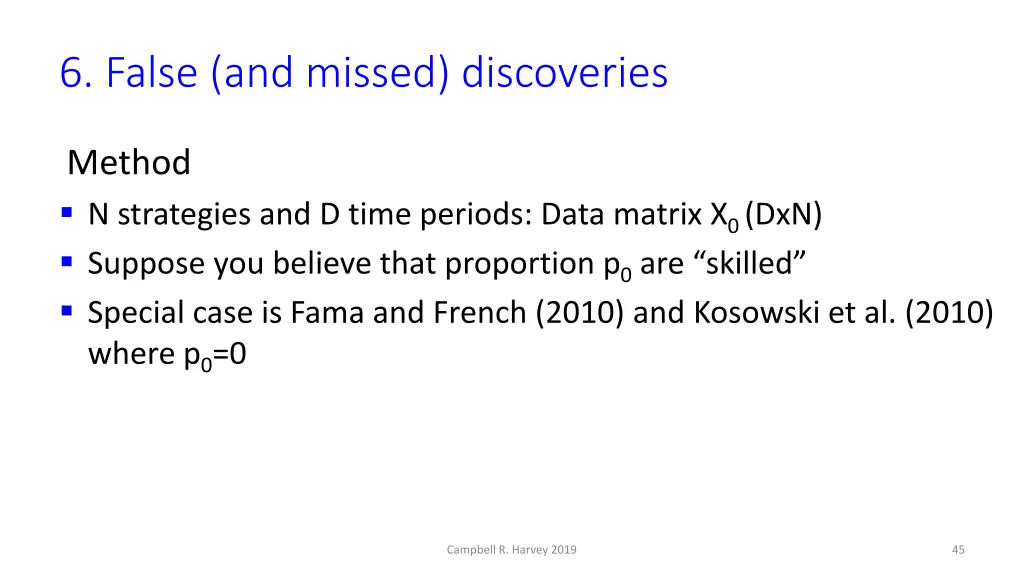 6 false and missed discoveries 9