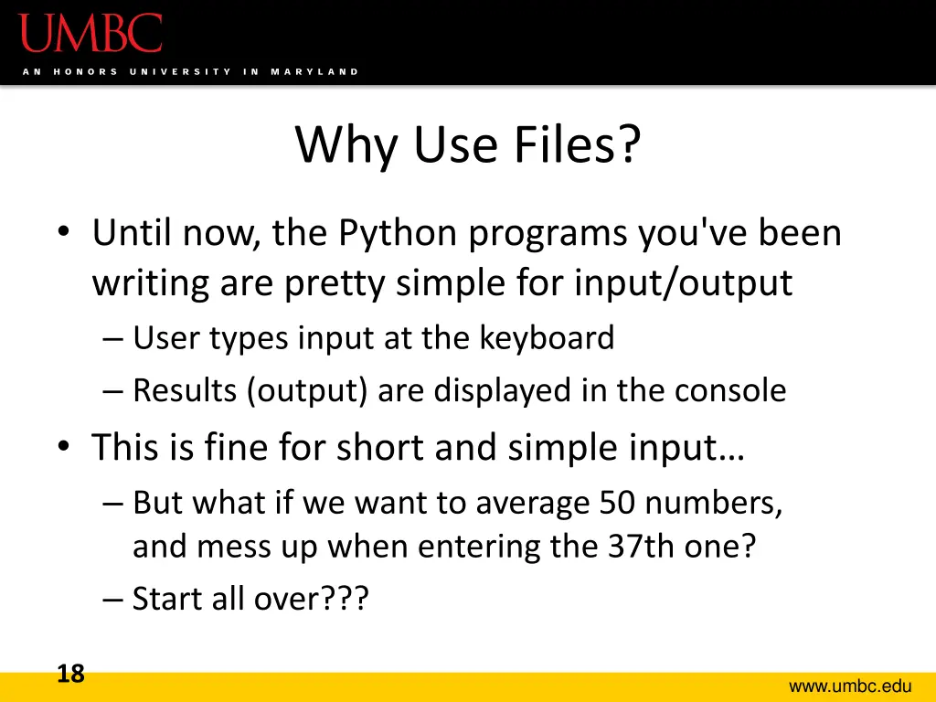 why use files