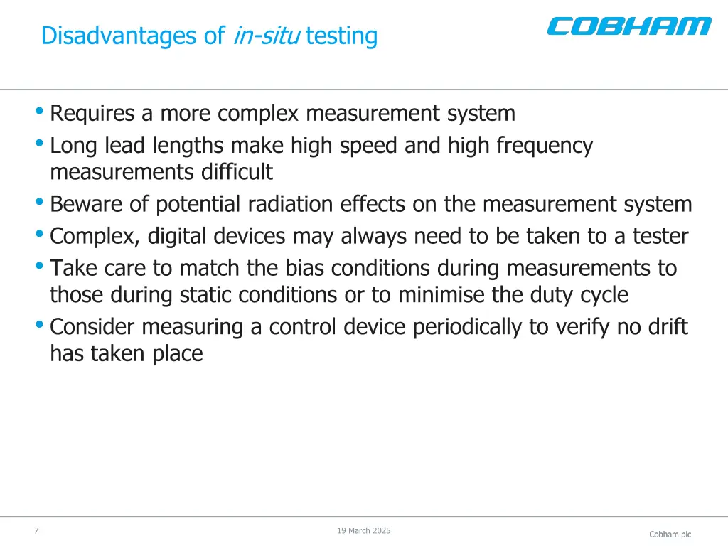 disadvantages of in situ testing