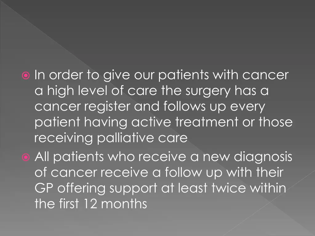 in order to give our patients with cancer a high