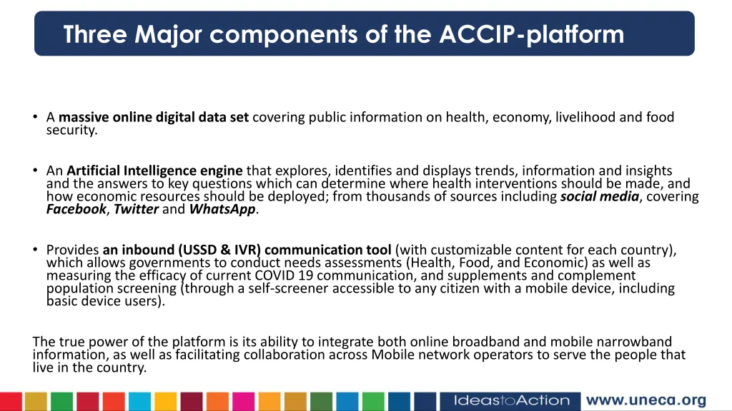 three major components of the accip platform