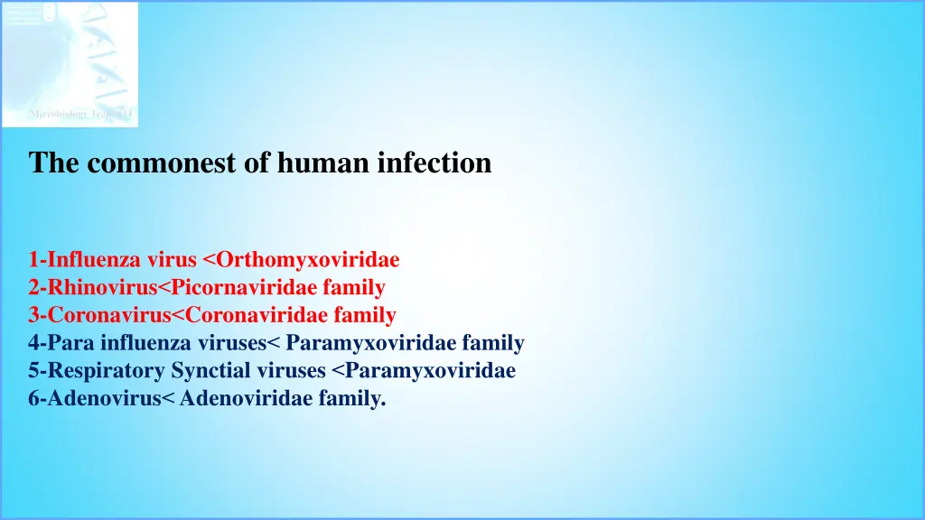 the commonest of human infection