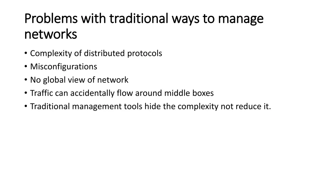 problems with traditional ways to manage problems