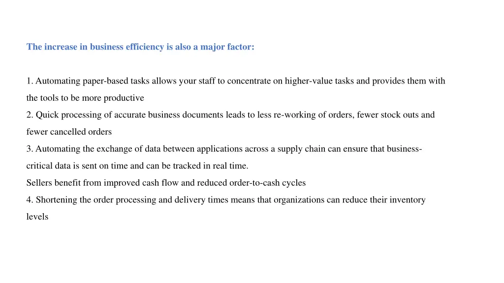 the increase in business efficiency is also