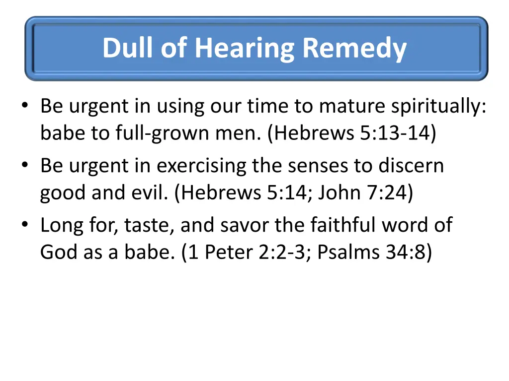 dull of hearing remedy