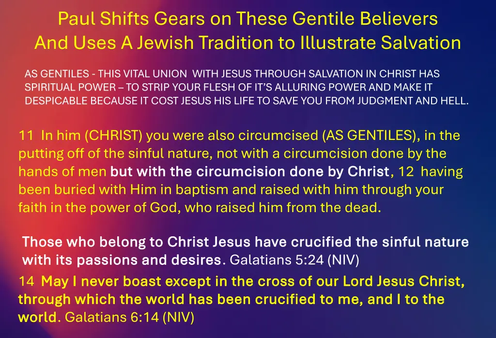 paul shifts gears on these gentile believers