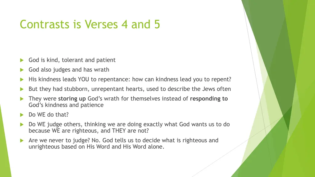 contrasts is verses 4 and 5