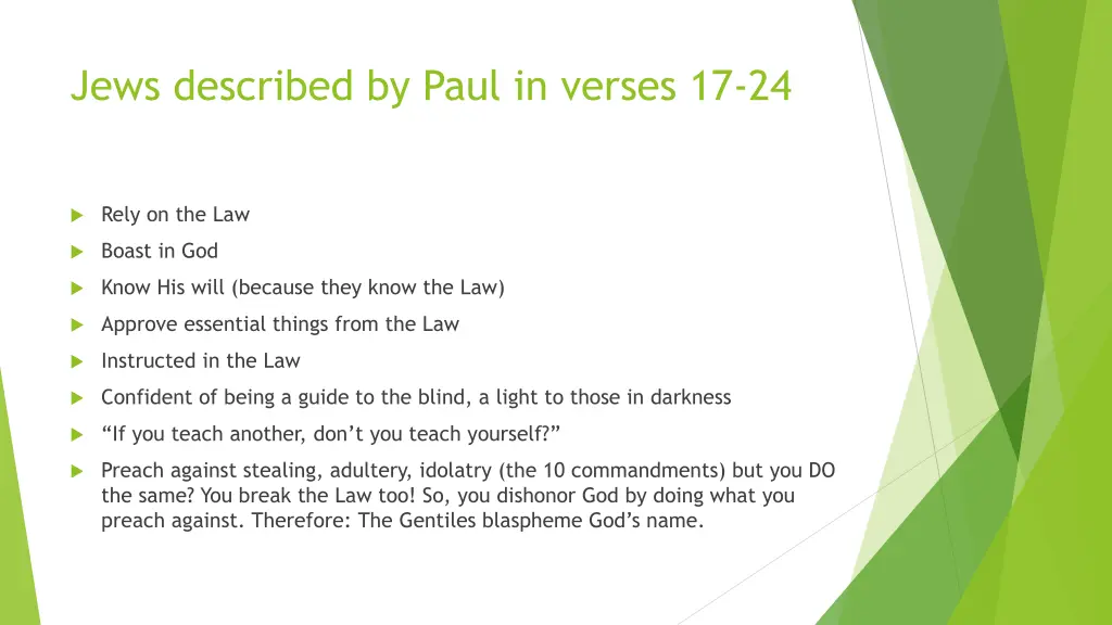 jews described by paul in verses 17 24