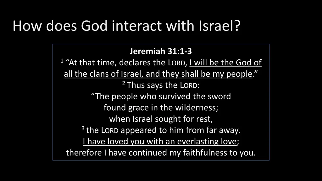 how does god interact with israel 1