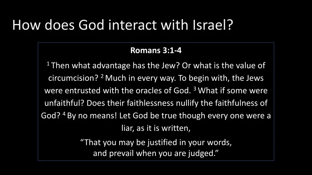 how does god interact with israel 3