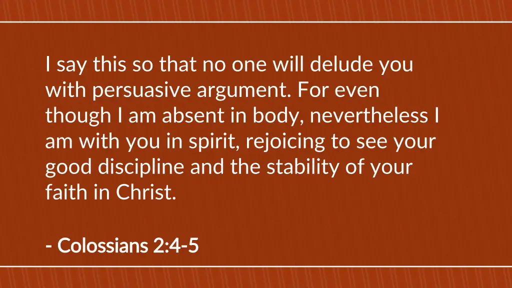 i say this so that no one will delude you with