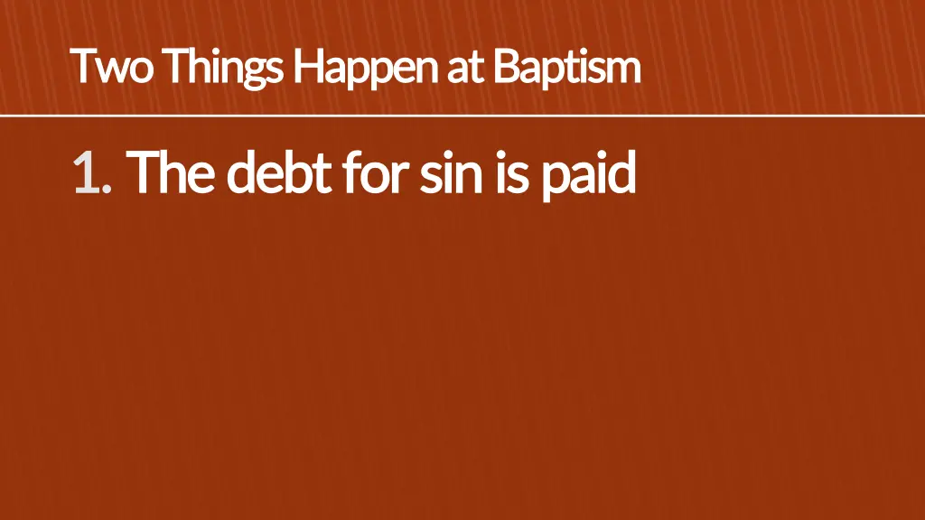 two two things happen at baptism things happen