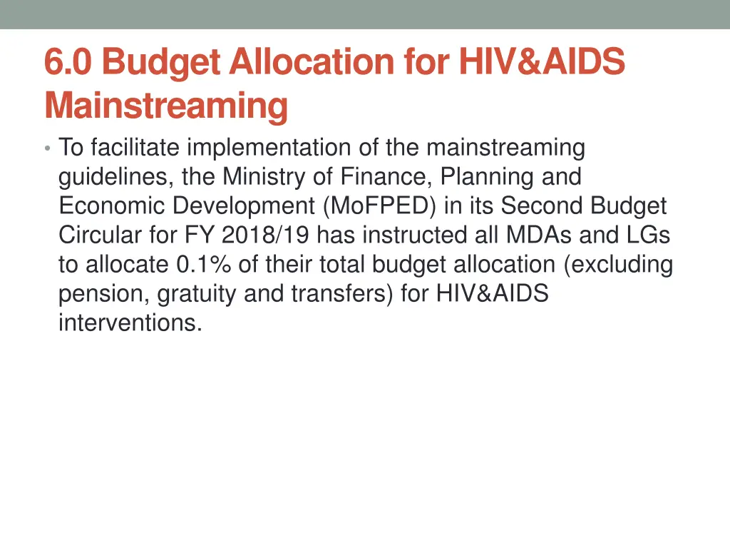 6 0 budget allocation for hiv aids mainstreaming