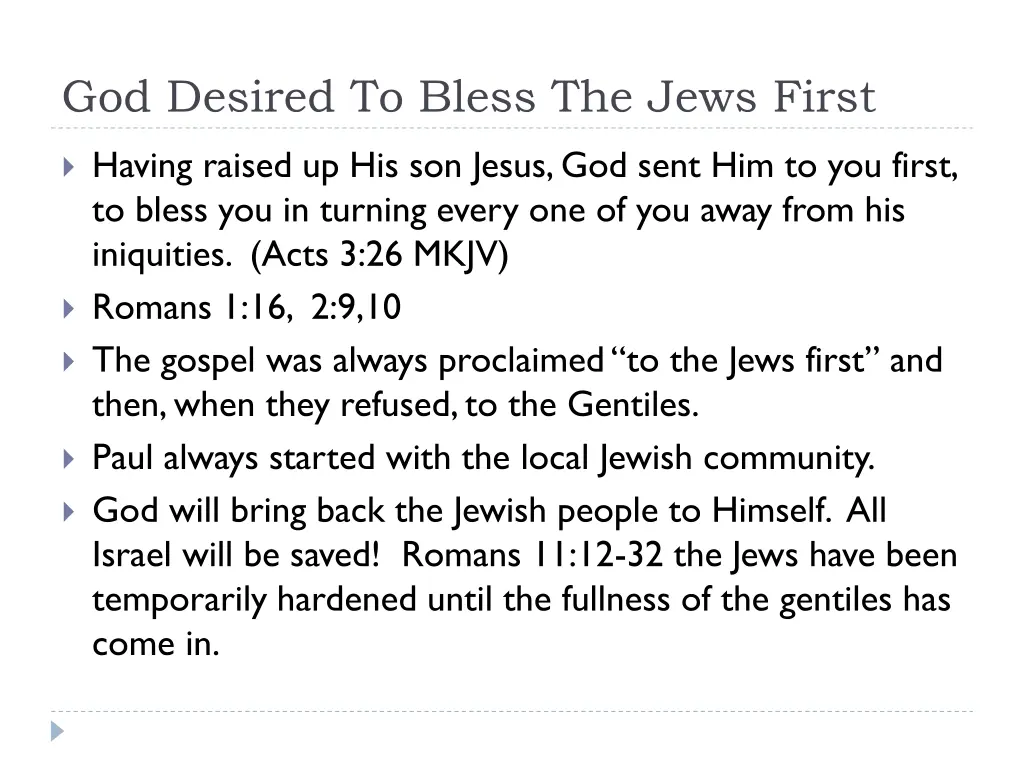 god desired to bless the jews first