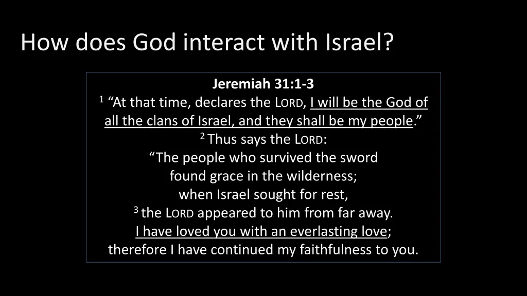 how does god interact with israel 1