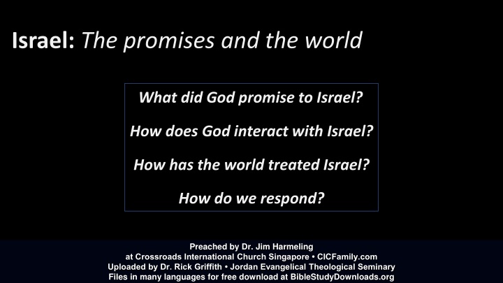 israel the promises and the world