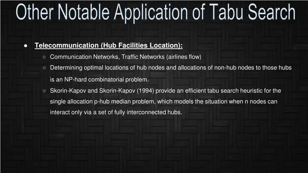 other notable application of tabu search 1