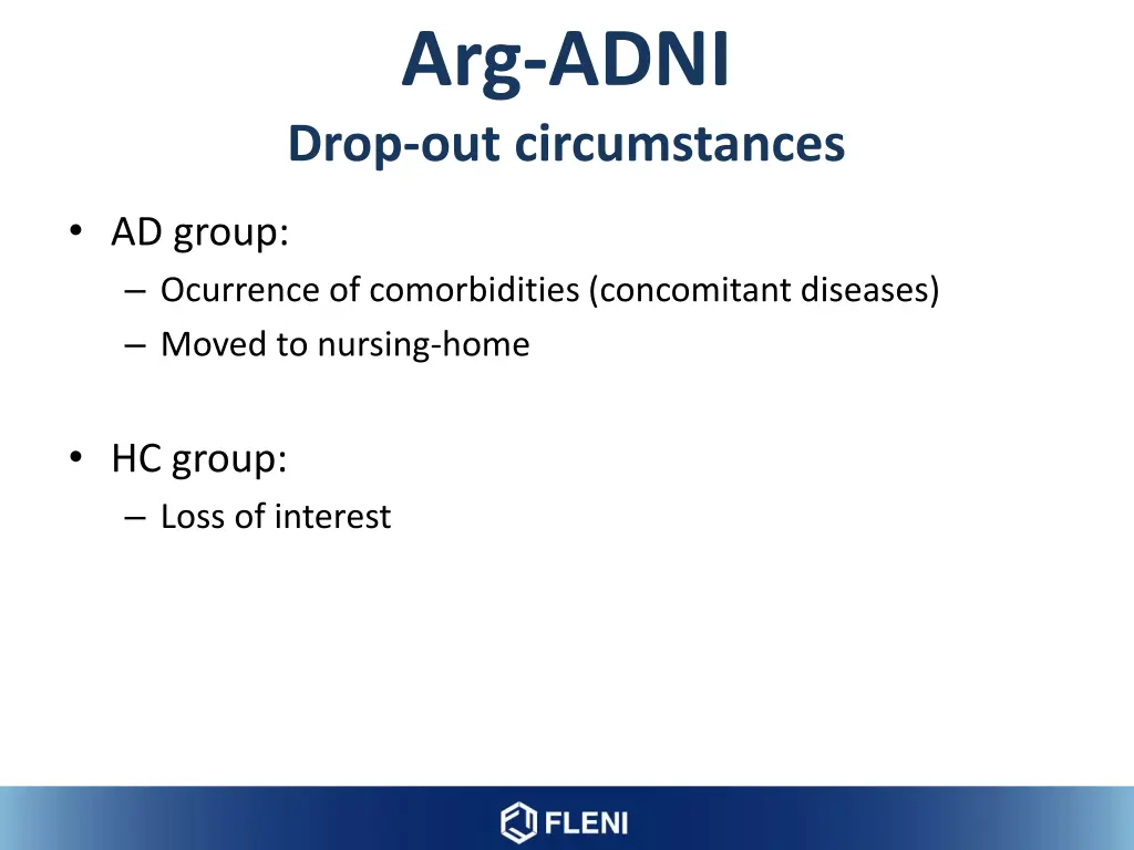 arg adni drop out circumstances