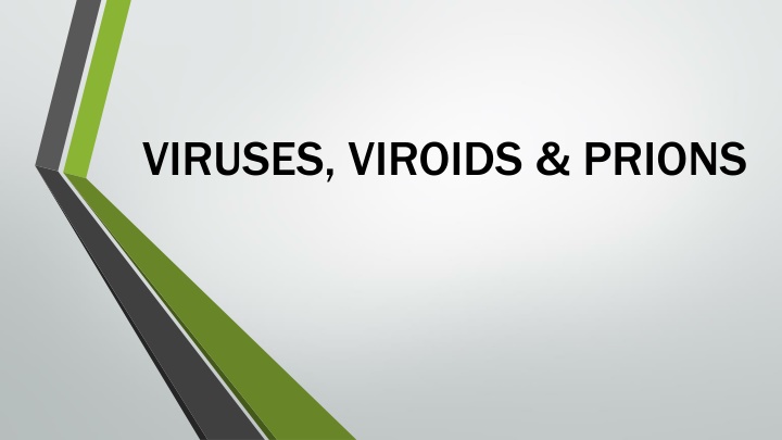 viruses viroids prions