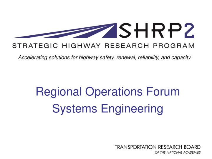 accelerating solutions for highway safety renewal