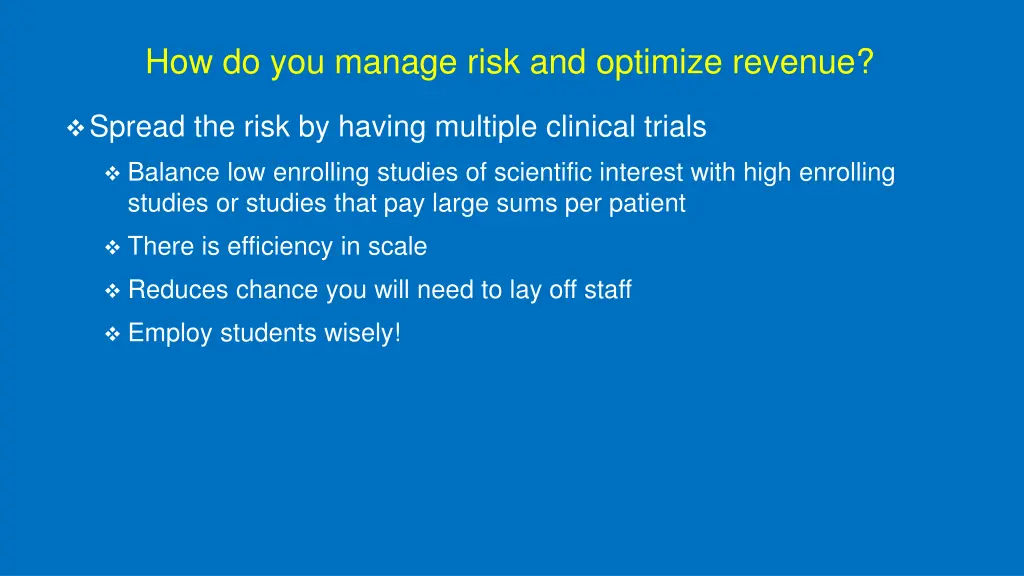 how do you manage risk and optimize revenue