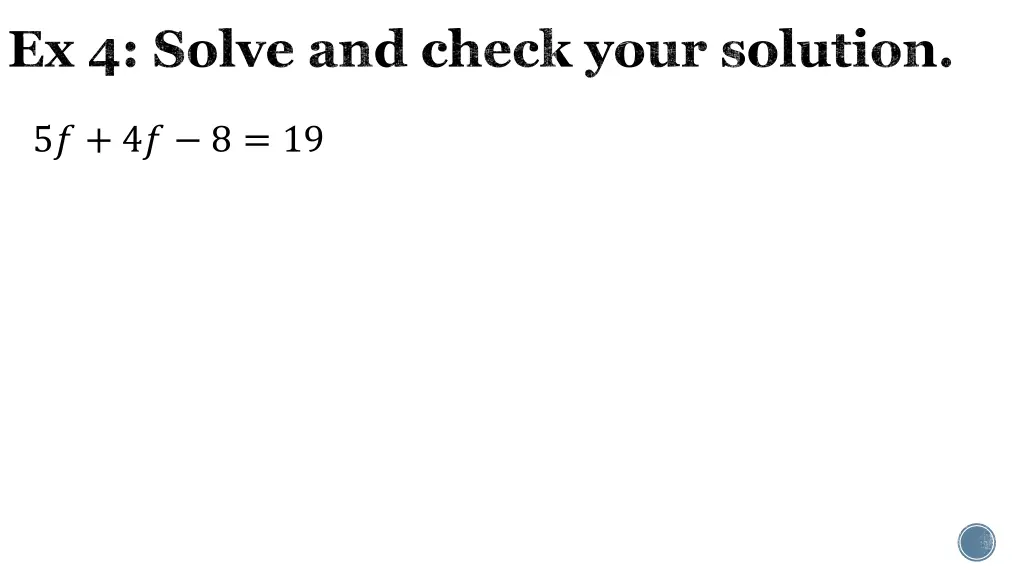 ex 4 solve and check your solution
