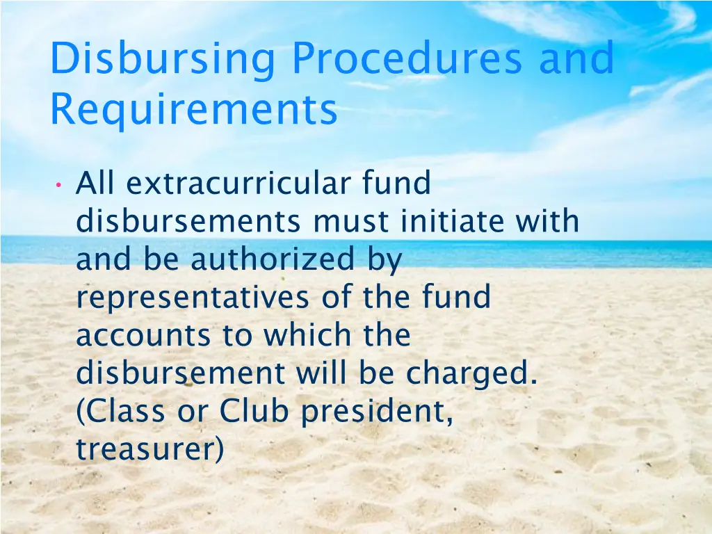 disbursing procedures and requirements