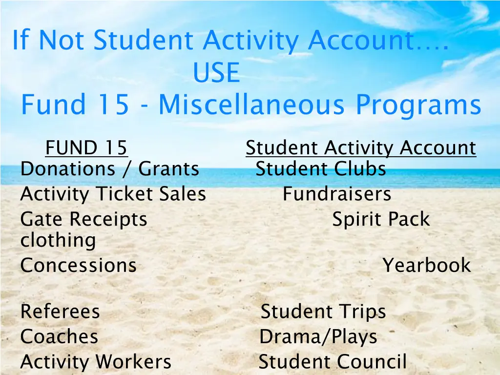 if not student activity account use fund