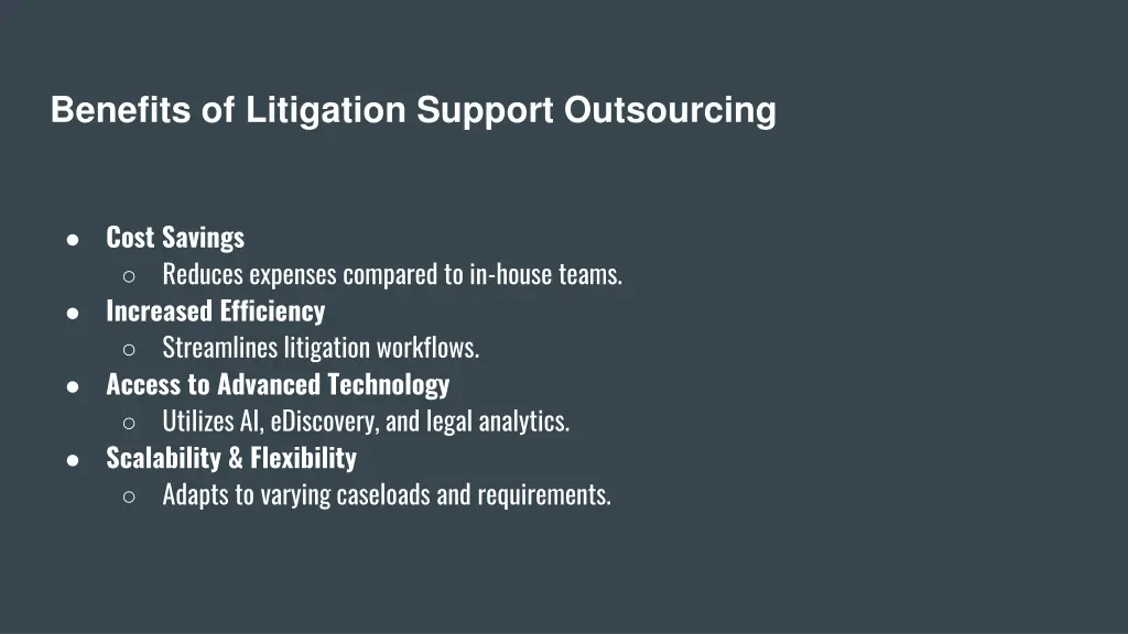 benefits of litigation support outsourcing