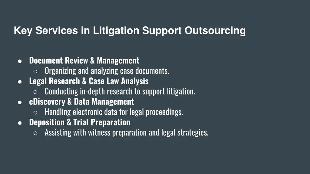 key services in litigation support outsourcing