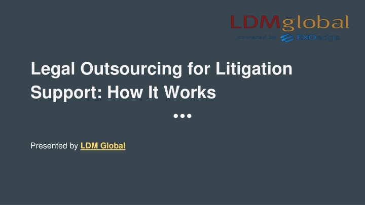 legal outsourcing for litigation support