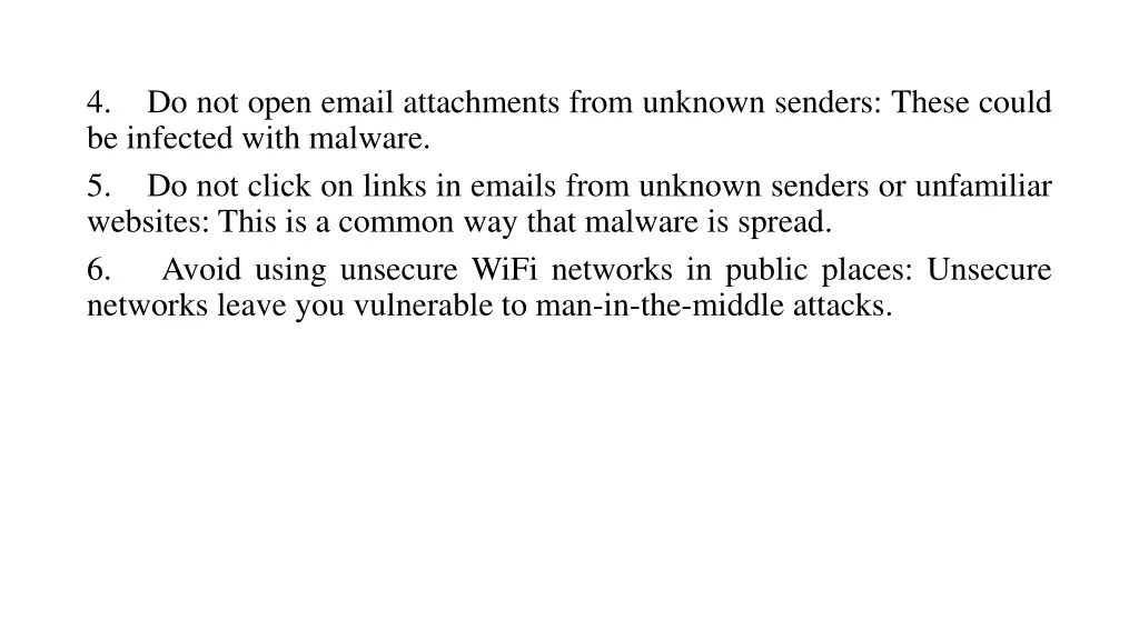 4 be infected with malware 5 do not click