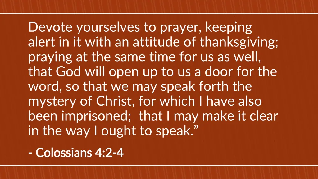 devote yourselves to prayer keeping alert