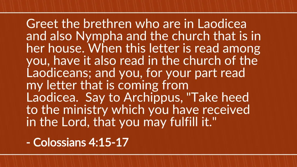 greet the brethren who are in laodicea and also