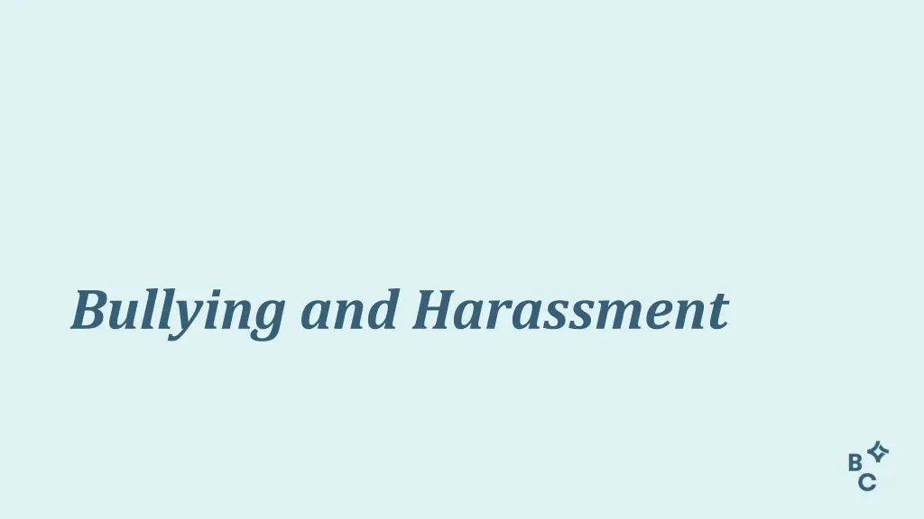 bullying and harassment