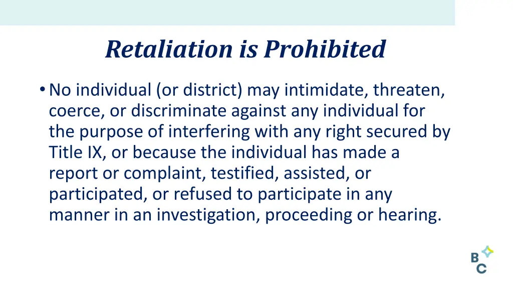 retaliation is prohibited