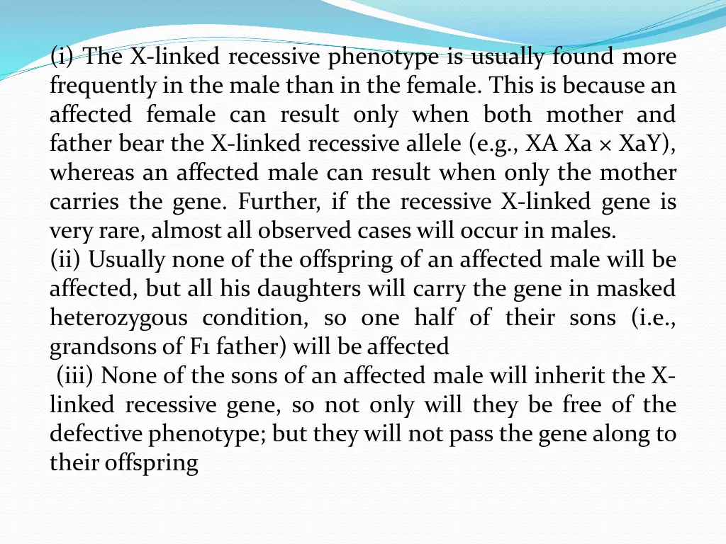 i the x linked recessive phenotype is usually