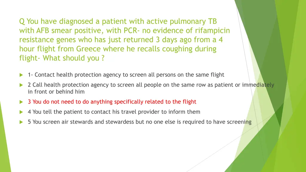 q you have diagnosed a patient with active 1