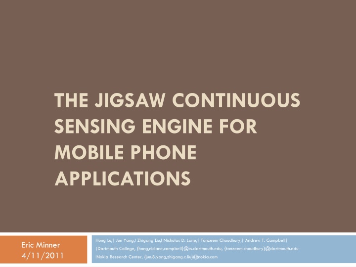the jigsaw continuous sensing engine for mobile