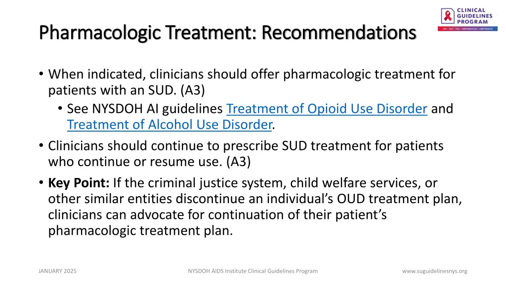 pharmacologic treatment recommendations