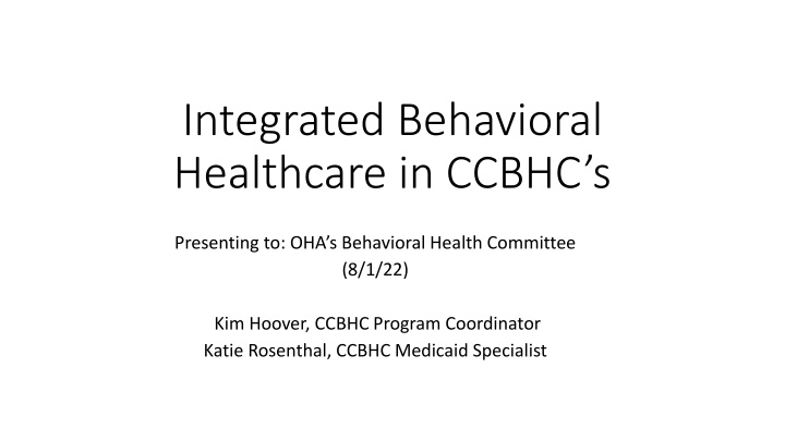 integrated behavioral healthcare in ccbhc s