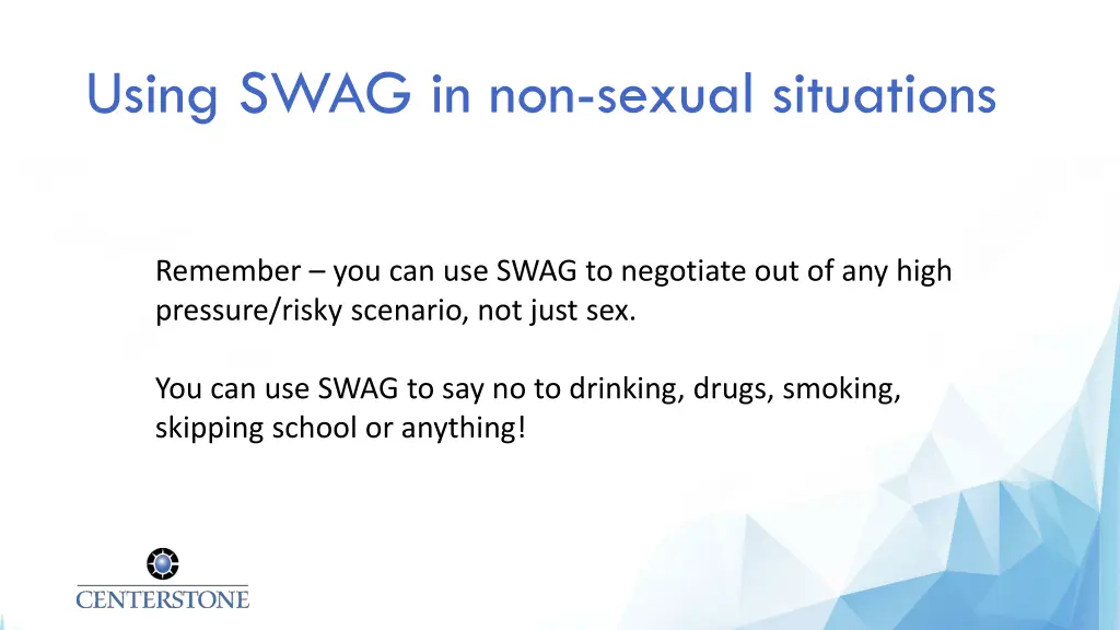 using swag in non sexual situations