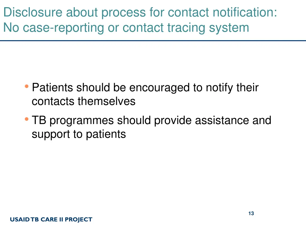 disclosure about process for contact notification 1
