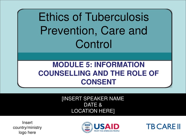 ethics of tuberculosis prevention care and control