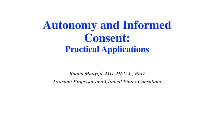 autonomy and informed consent practical