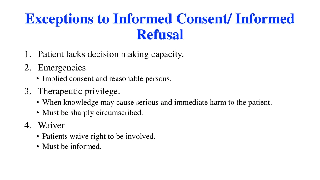 exceptions to informed consent informed refusal