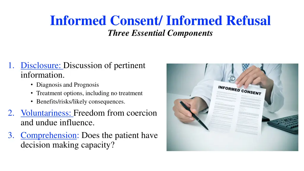informed consent informed refusal three essential