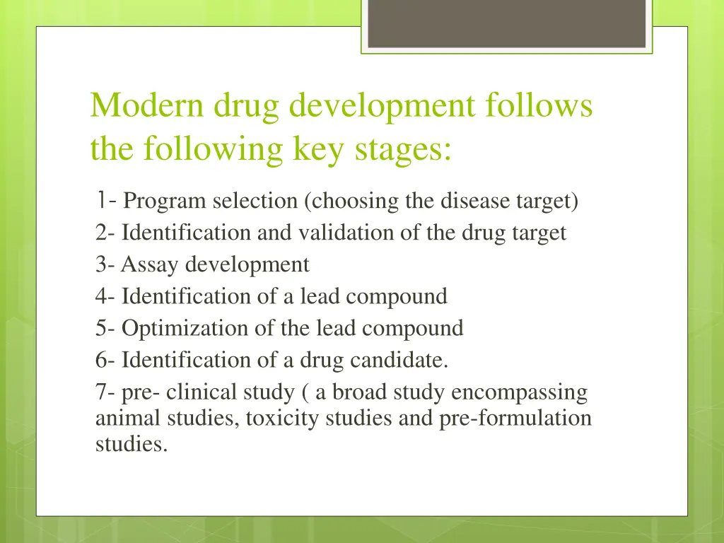 modern drug development follows the following