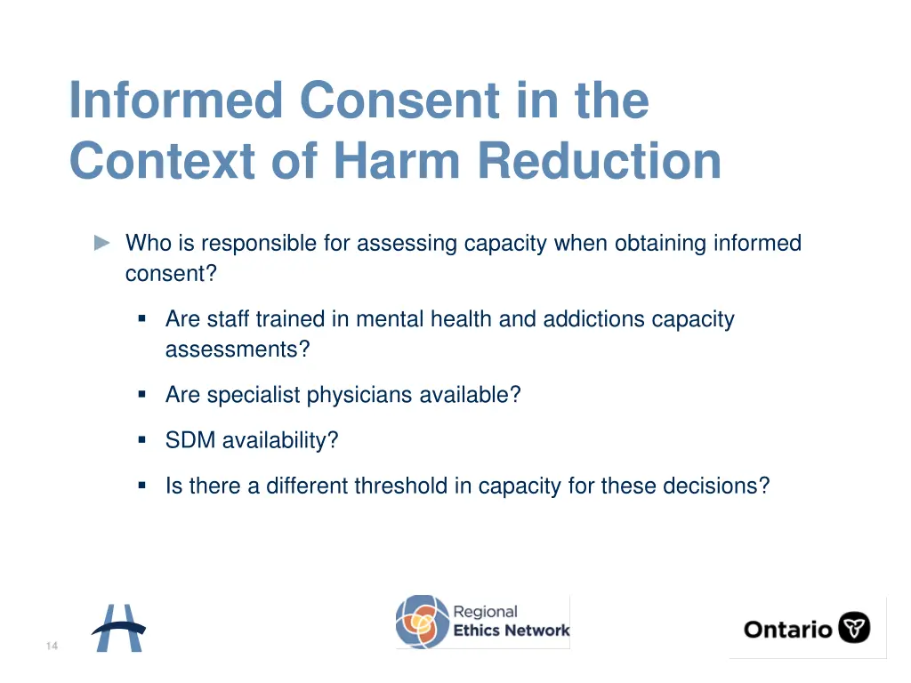 informed consent in the context of harm reduction 1