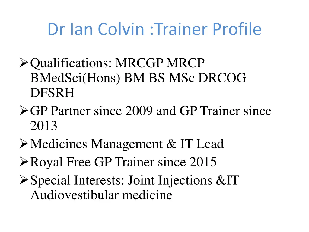 dr ian colvin trainer profile